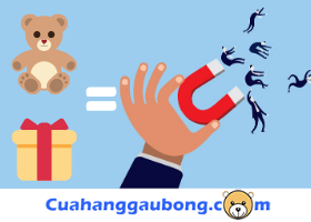 VÌ SAO NÊN CHỌN GẤU BÔNG LÀM QUÀ TẶNG TRONG KINH DOANH - CỬA HÀNG GẤU BÔNG